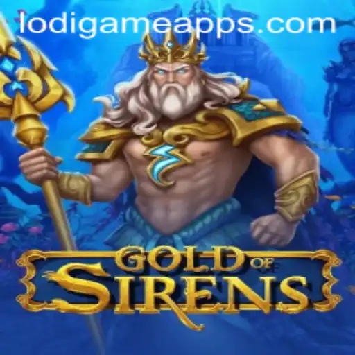 GoldofSirens: An Immersive Gaming Experience by LodiGame